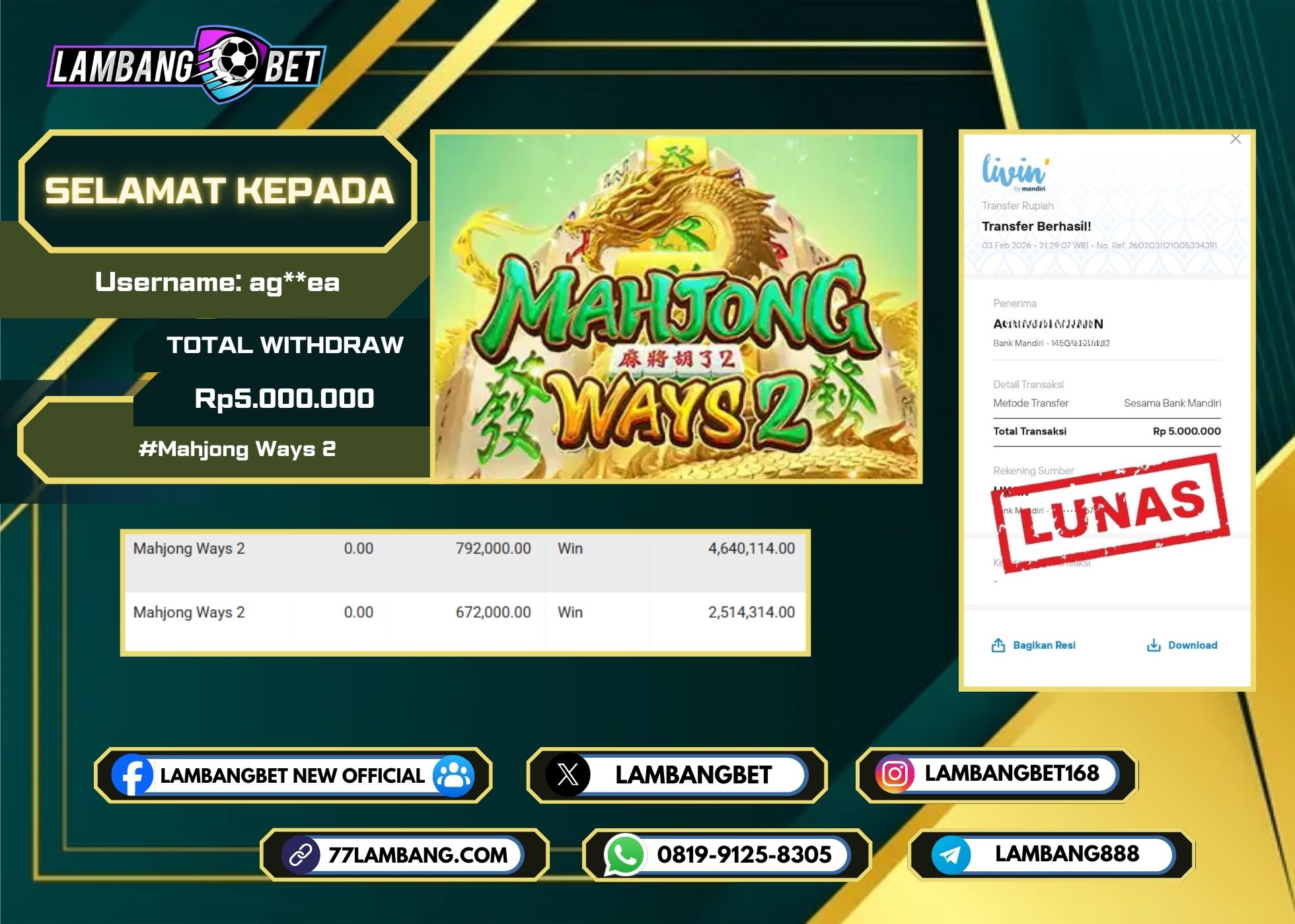 LAMBANGBET [3 FEBRUARI 2025] JACKPOT SLOT Mahjong Ways 2 "Rp5.000.000" LUNAS
